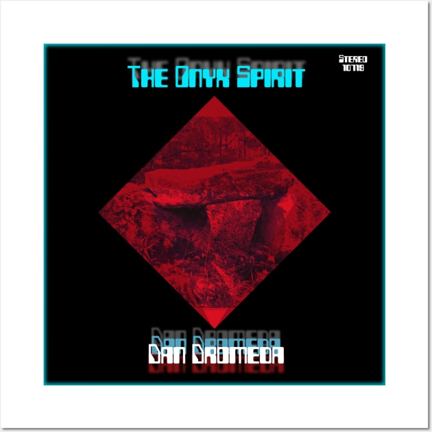 Dan Dromeda “The Onyx Spirit” Album Art Wall Art by Spaceagedevice